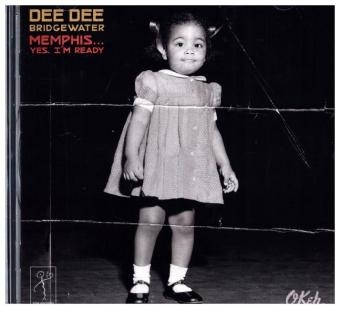 Memphis ...Yes, I'm Ready, 1 Audio-CD - Dee Dee Bridgewater