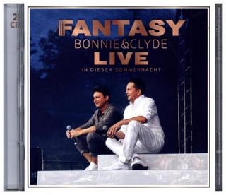 Bonnie & Clyde Live - In dieser Sommernacht, 2 Audio-CDs
