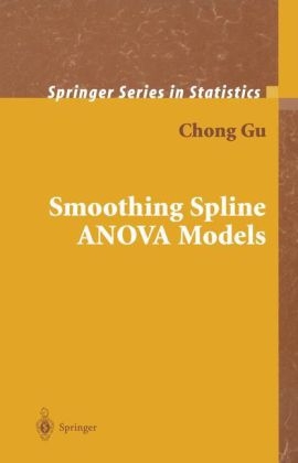 Smoothing Spline ANOVA Models - Chong Gu