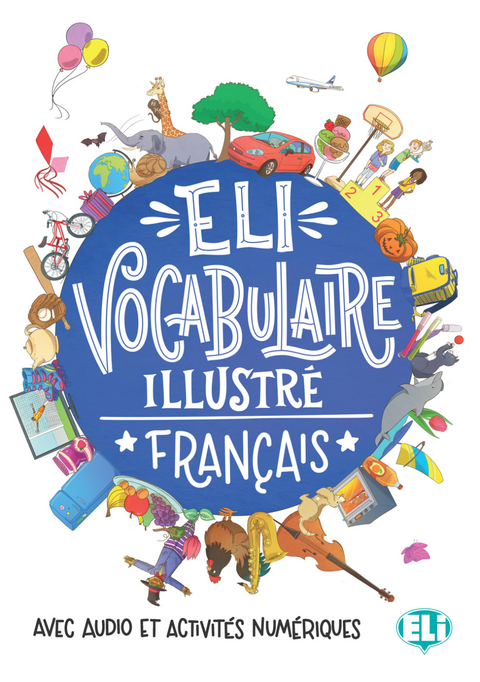 ELI Vocabulaire illustr&eacute; fran&ccedil;ais