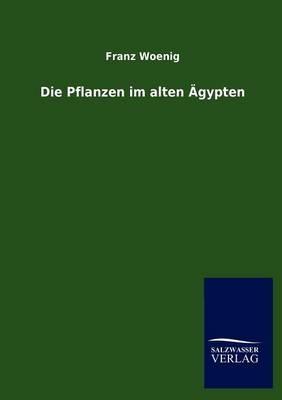 Die Pflanzen im alten Ãgypten