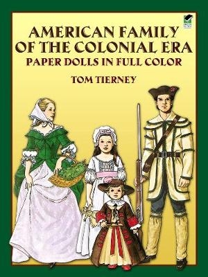American Family of the Colonial Era Paper Dolls - Tom Tierney