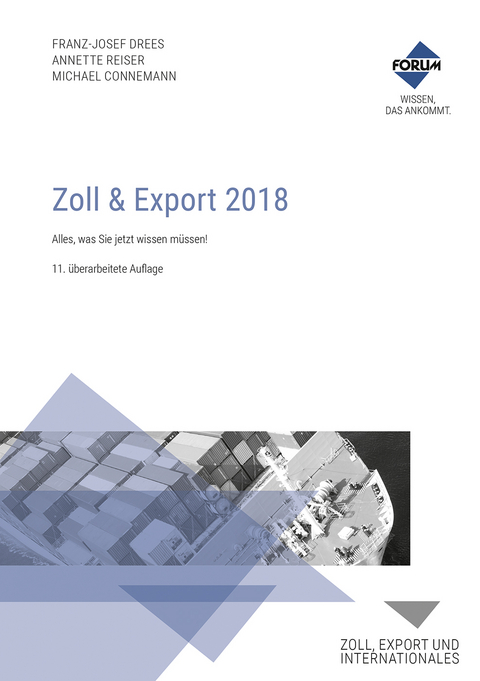 Zoll & Export 2018 - Franz-Josef Drees, Annette Reiser, Michael Connemann