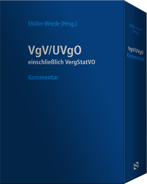 VgV / UVgO - Kommentar (Schmuckausgabe in Lederoptik im Schuber) - Steffen Amelung, Robin Bonsack, Christian Braun, Jakob Brugger, Gunnar Conrad, Thomas Damaske, Norbert Dippel, Benjamin Baron von Engelhardt, Michael E&szlig;ig, Annelie Evermann, Rainer Fahrenbruch, Gundula Fehns-B&ouml;er, Thomas Ferber, Daniel F&uuml;lling, Katja Gnittke, Matthias Gr&uuml;nhagen, Alla Gushchina, Oliver Hattig, Anne Katrin Henzel, Lars Hettich, Veit Hirsch, Andreas H&ouml;velberndt, Lutz Horn, Wiltrud Kadenbach, Hendrik Kaelble, Hannes Kern, Matthias Knauff, Oliver Kruse, Irene Lausen, Sebastian Lischka, Johannes Lux, Bettina Maaser-Siemers, Thomas Maibaum, David Meurers, Friederike Mussgnug, Benedikt Overbuschmann, Marc Pauka, Tatyana W. Peshteryanu, Benjamin Pfannkuch, Benjamin Pfohl, Michael Pilarski, Melanie Plauth, Verena Poschmann, Magnus Radu, Mark R&ouml;bke, Andreas Ruff, Nadine Schade, Kai-Uwe Schneevogl, Albert Schnelle, Holger Schr&ouml;der, Christof Schwabe, Jan Bernd Seeger, Daniel Soudry, Frank Sterner, J&ouml;rg Stoye, Tobias Traupel, Cornelia Voigt, Hajo Willner