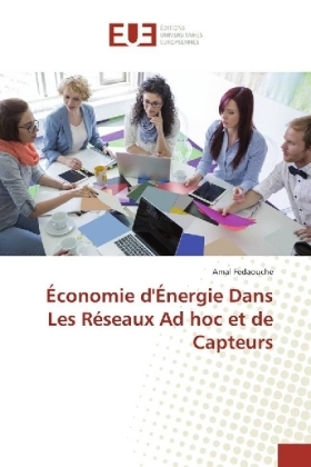 Économie d'Énergie Dans Les Réseaux Ad hoc et de Capteurs