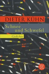 Schnee und Schwefel - Dieter K&uuml;hn