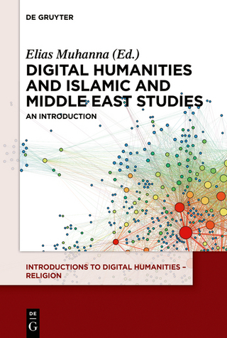 Introductions to Digital Humanities – Religion / Digital Humanities and Islamic and Middle East Studies