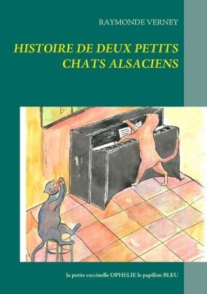 Histoire de deux petits chats alsaciens - raymonde verney