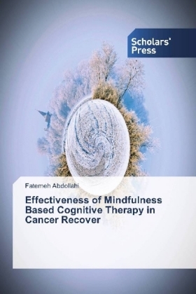 Effectiveness of Mindfulness Based Cognitive Therapy in Cancer Recover