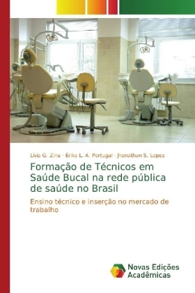 Formação de Técnicos em Saúde Bucal na rede pública de saúde no Brasil