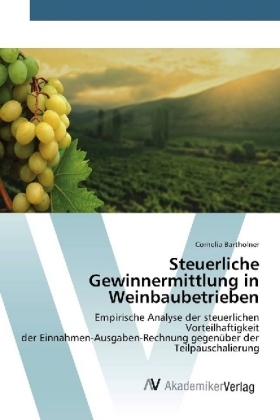 Steuerliche Gewinnermittlung in Weinbaubetrieben