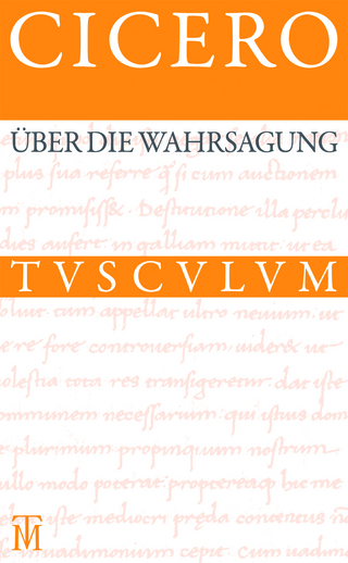 Über die Wahrsagung / De divinatione