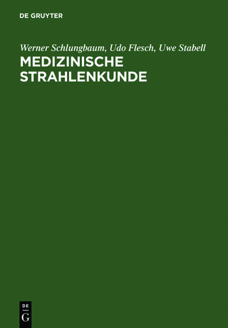 Medizinische Strahlenkunde