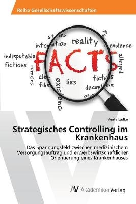 Strategisches Controlling im Krankenhaus