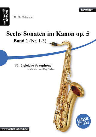 Sechs Sonaten im Kanon op. 5 – Band 1 (Nr. 1-3) – für zwei gleiche Saxophone – von Georg Philipp Telemann