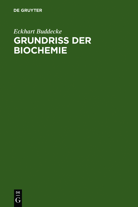Grundri&szlig; der Biochemie - E. Buddecke