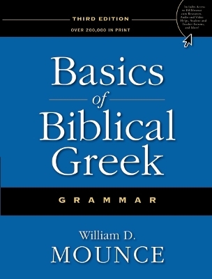 Basics of Biblical Greek Grammar - William D. Mounce