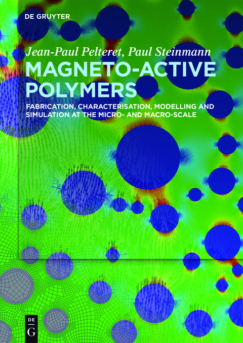 Magneto-Active Polymers - Jean-Paul Pelteret, Paul Steinmann