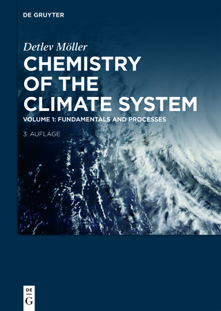 Detlev Möller: Chemistry of the Climate System / Fundamentals and Processes