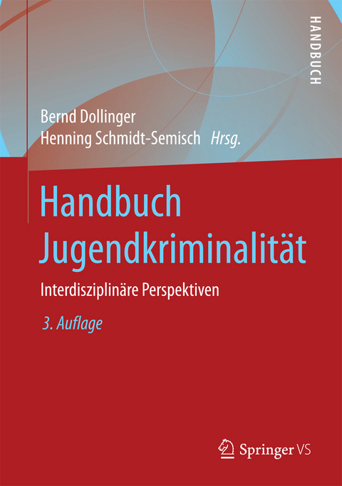 Handbuch Jugendkriminalit&auml;t - 