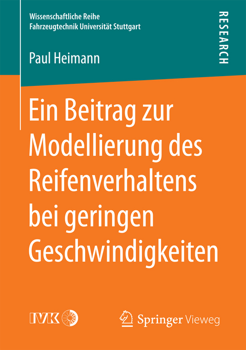 Ein Beitrag zur Modellierung des Reifenverhaltens bei geringen Geschwindigkeiten - Paul Heimann