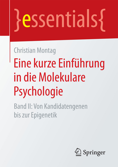 Eine kurze Einf&uuml;hrung in die Molekulare Psychologie - Christian Montag