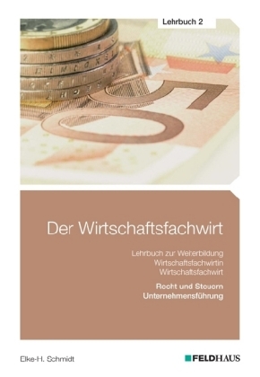 Der Wirtschaftsfachwirt / Der Wirtschaftsfachwirt - Lehrbuch 2