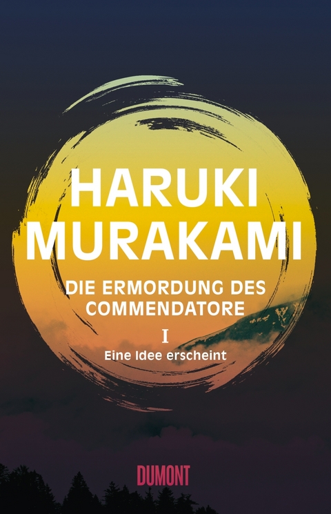 Die Ermordung des Commendatore Band 1 - Haruki Murakami