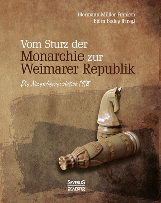 Vom Sturz der Monarchie zur Weimarer Republik