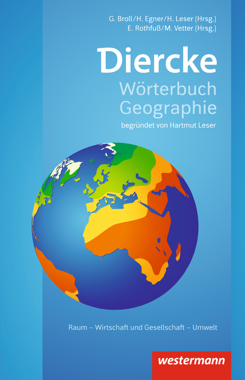 Diercke W&ouml;rterbuch Geographie - Ausgabe 2017