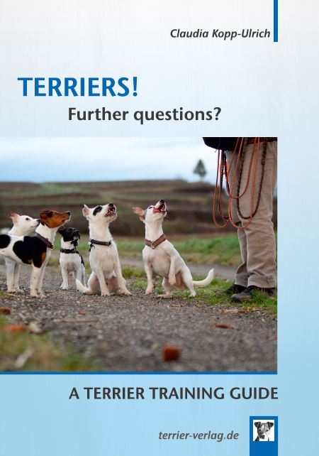 Terriers! Further questions? - Claudia Kopp-Ulrich