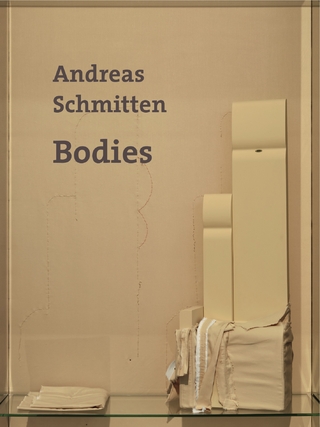 Andreas Schmitten. Bodies