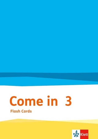 Come in 3. Ab Klasse 1