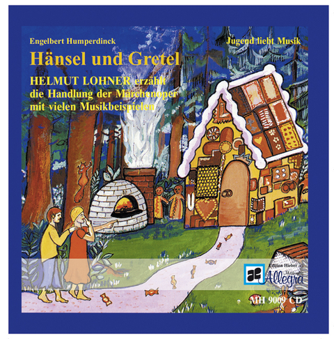 Humperdincks Oper "H&auml;nsel und Gretel" - 