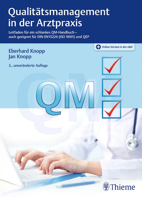 Qualit&auml;tsmanagement in der Arztpraxis - Eberhard Knopp, Jan Knopp