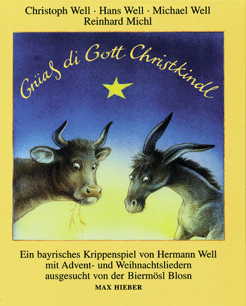 Gr&uuml;a&szlig; di Gott Christkindl - Hermann Well