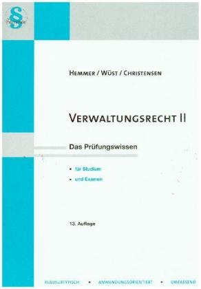 Verwaltungsrecht II - Karl-Edmund Hemmer, Achim W&uuml;st,  Christensen, Michael Grieger