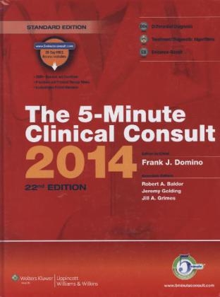 The 5-Minute Clinical Consult - Frank J. Domino, Robert A. Baldor, Jill A. Grimes, Jeremy Golding