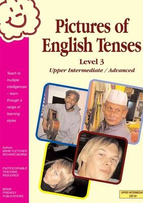 Pictures of English Tenses Level 3 - Mark Fletcher, Richard Munns