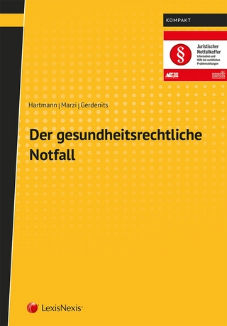 Der gesundheitsrechtliche Notfall
