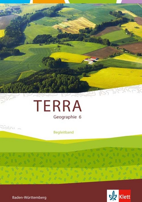 TERRA Geographie 6. Ausgabe Baden-Württemberg