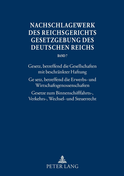 Nachschlagewerk des Reichsgerichts &ndash; Gesetzgebung des Deutschen Reichs - 