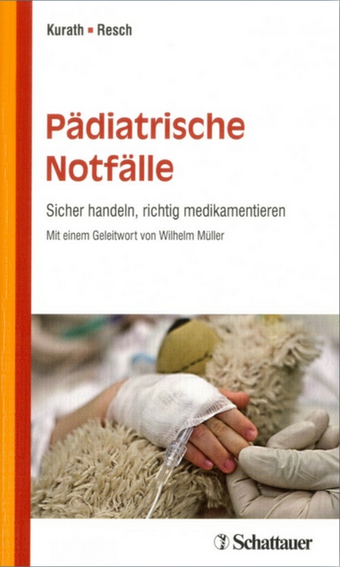 P&auml;diatrische Notf&auml;lle - Stefan Kurath, Bernhard Resch