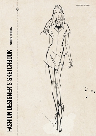 Fashion Designer's Scetchbook - women figures