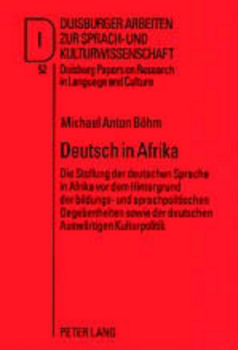 Deutsch in Afrika - Michael Anton B&ouml;hm