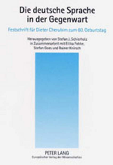 Die deutsche Sprache in der Gegenwart - 