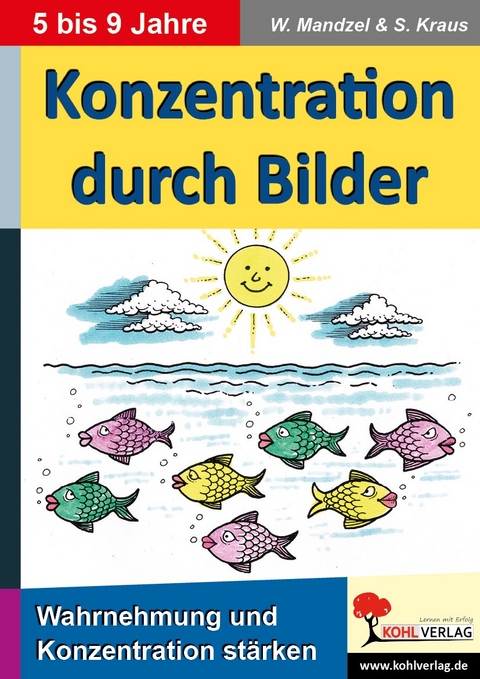 Konzentration durch Bilder - Waldemar Mandzel, Stefanie Kraus