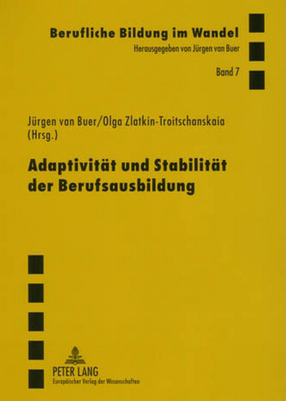 Adaptivität und Stabilität der Berufsausbildung