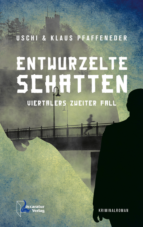 Entwurzelte Schatten - Uschi Pfaffeneder, Klaus Pfaffeneder