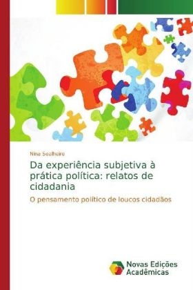 Da experiência subjetiva à prática política: relatos de cidadania - Nina Soalheiro
